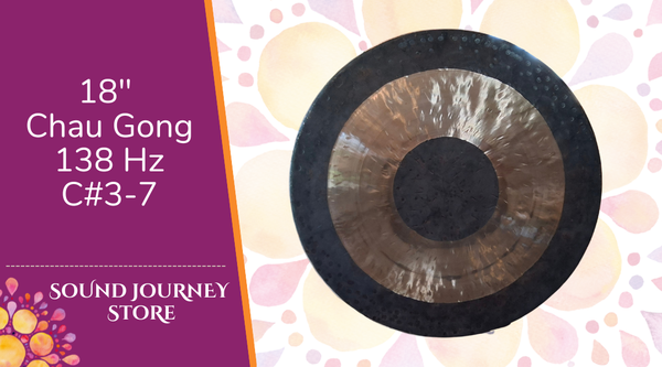 18" Chau Gong 138 Hz C#3-7