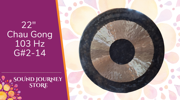 22" Chau Gong 103 Hz G#2-14