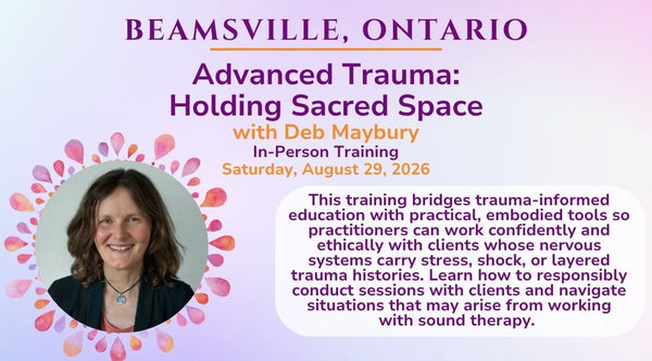 Advanced Trauma: Holding Sacred Space October 10, 2026