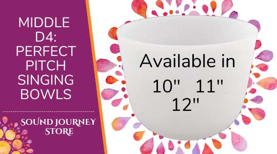 Middle D4: Perfect Pitch Singing Bowls