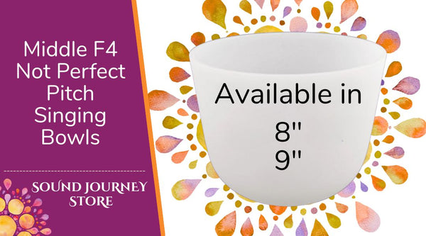 Higher F4: Not Perfect Pitch Singing Bowls