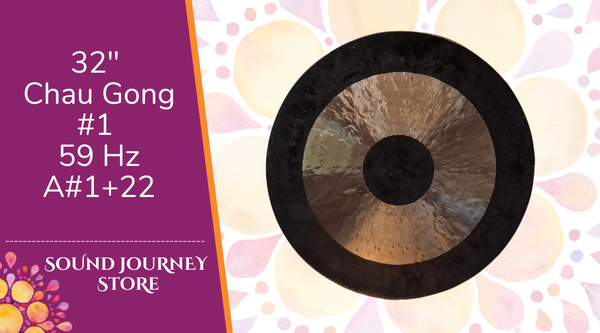 32" Chau Gong #1 59 Hz A#1+22
