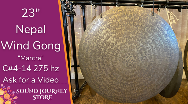 23" Nepal Wind "Mantra" Gong 275 Hertz C#4-14