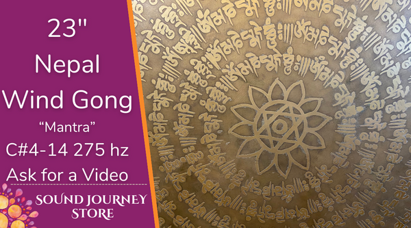 23" Nepal Wind "Mantra" Gong 275 Hertz C#4-14
