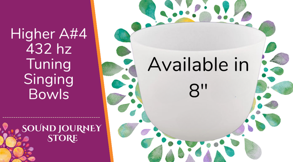 Higher A#4: 432 hz Tuning Singing Bowls