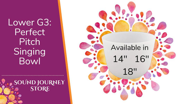 Lower G3: Perfect Pitch Singing Bowls