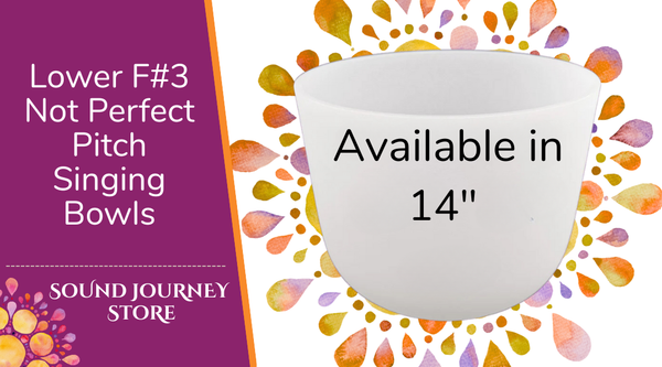 Lower F#3: Not Perfect Pitch Singing Bowls